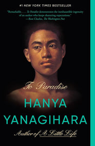 To Paradise by Yanagihara, Hanya, Genre: Fiction