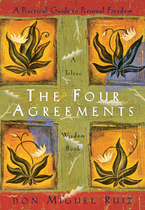 The Four Agreements by Don Miguel Ruiz, Genre: Nonfiction