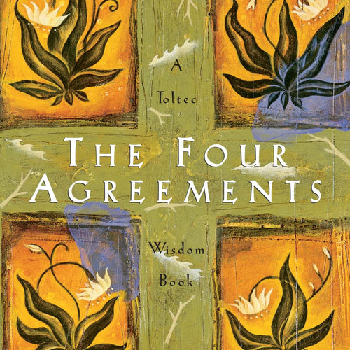 The Four Agreements by Don Miguel Ruiz, Genre: Nonfiction