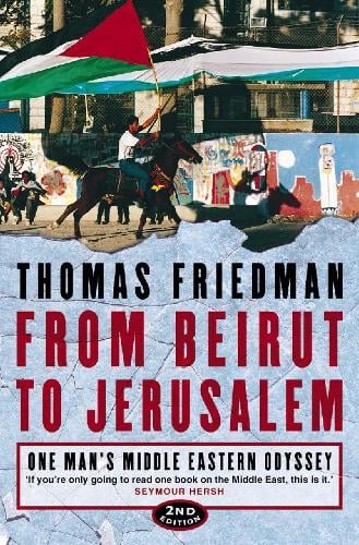 From Beirut to Jerusalem by Thomas Friedman, Genre: Nonfiction