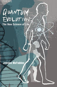 Quantum Evolution by Johnjoe McFadden, Genre: Nonfiction