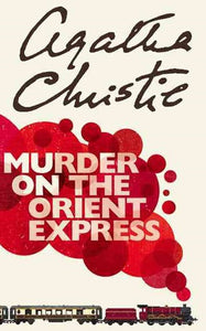 Murder On The Orient Express by Agatha Christie, Genre: Fiction