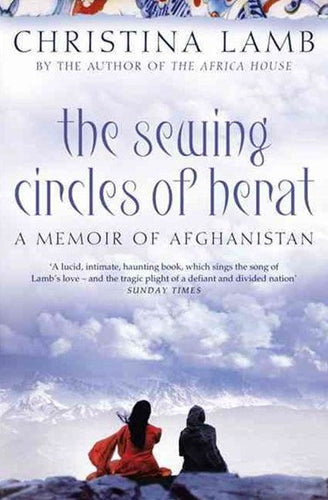 Sewing Circles of Herat by Christina Lamb, Genre: Fiction