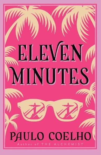 Eleven Minutes   by Paulo Coelho, Genre: Fiction