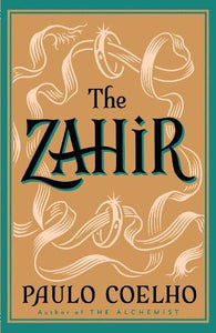 The Zahir   by Paulo Coelho, Genre: Fiction