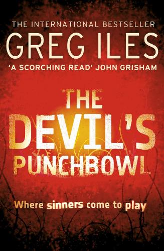 Devil’s Punchbowl by Greg Iles, Genre: Fiction