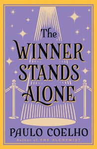 The Winner Stands Alone   by Paulo Coelho, Genre: Fiction