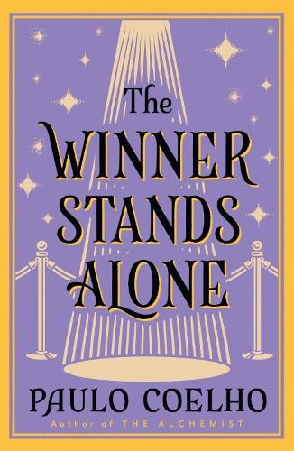 The Winner Stands Alone   by Paulo Coelho, Genre: Fiction