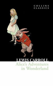 Alice's Adventures In Wonderland by Lewis Carroll, Genre: Fiction