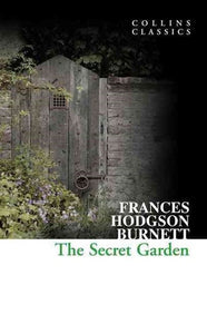 The Secret Garden by Frances Hodgson Burnett, Genre: Fiction