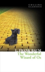 The Wonderful Wizard of Oz by L. Frank Baum, Genre: Fiction