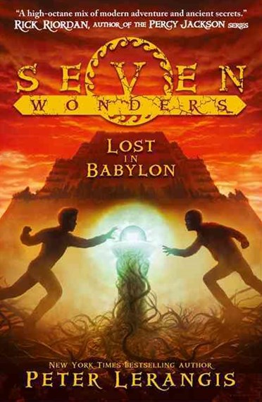 Lost In Babylon - Seven Wonders Book 2 by Peter Lerangis, Genre: Fiction