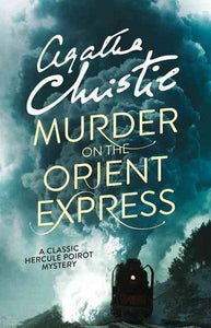 Murder on the Orient Express by Agatha Christie, Genre: Fiction