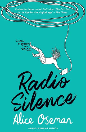 Radio Silence : Tiktok Made Me Buy it! from the Ya Prize Winning Author and Creator of Netflix Series Heartstopper by Alice Oseman, Genre: Fiction