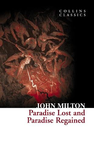 Paradise Lost and Paradise Regained by John Milton, Genre: Poetry