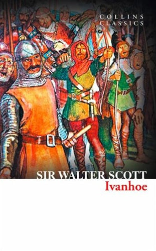 Ivanhoe by Sir Walter Scott, Genre: Fiction