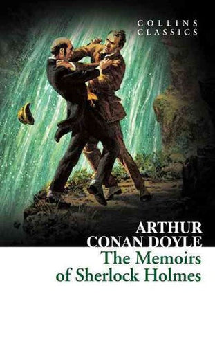 The Memoirs of Sherlock Holmes by Arthur Conan Doyle, Genre: Fiction