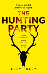 The Hunting Party by Lucy Foley, Genre: Fiction