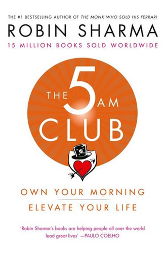 The 5 AM Club: Own Your Morning. Elevate Your Life by Robin Sharma, Genre: Nonfiction