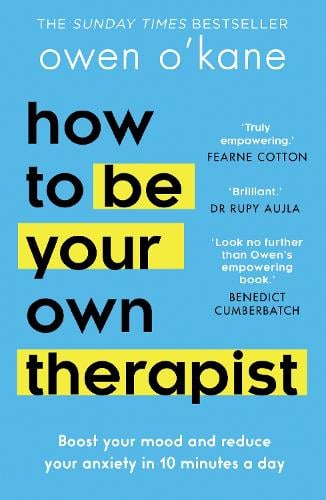 How to Be Your Own Therapist by Owen O’Kane, Genre: Nonfiction