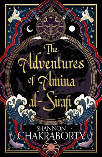 The Adventures of Amina Al-Sirafi by Shannon Chakraborty, Genre: Fiction