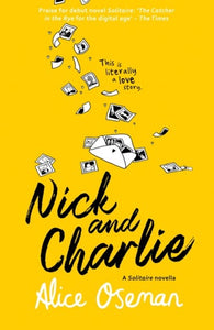 Nick And Charlie by Alice Oseman, Genre: Fiction