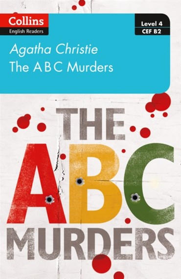 The ABC murders: Level 4 - Upper- Intermediate by Agatha Christie, Genre: Fiction