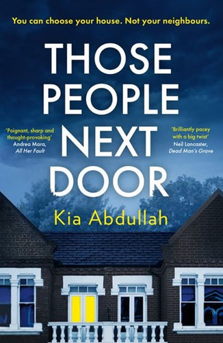 Those People Next Door by Kia Abdullah, Genre: Fiction