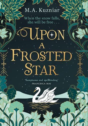 Upon a Frosted Star   by M.A. Kuzniar, Genre: Fiction