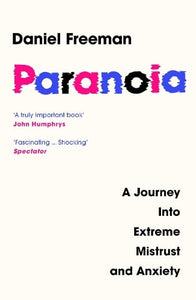 Paranoia by Daniel Freeman, Genre: Nonfiction