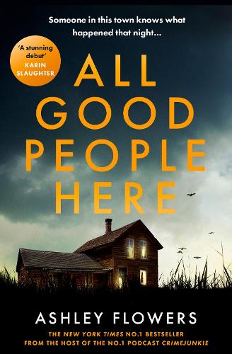 All Good People Here by Ashley Flowers, Genre: Fiction