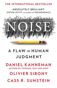 Noise by Daniel Kahneman, Genre: Nonfiction