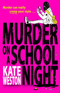 Murder on a School Night by Kate Weston, Genre: Fiction