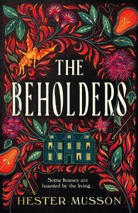 The Beholders   by Hester Musson, Genre: Fiction