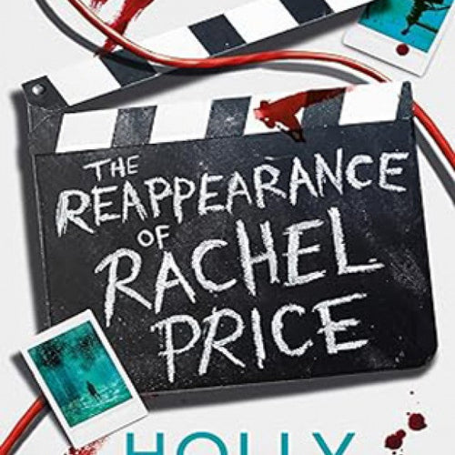 The Reappearance Of Rachel Price by Holly Jackson, Genre: Fiction