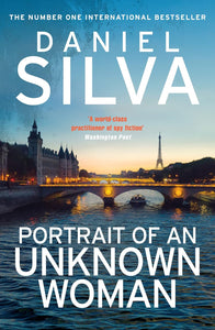 PORTRAIT OF an UNKNOWN Woman by Daniel Silva, Genre: Fiction