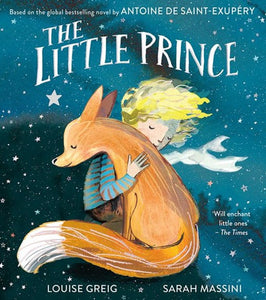 The Little Prince - Picture Book Adapted Edition by Antoine de Saint-Exupery, Louise Greig, Genre: Fiction