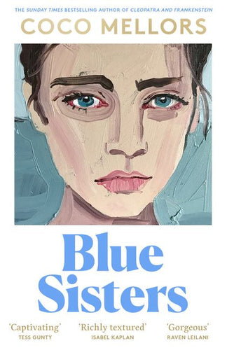 Blue Sisters by Coco Mellors, Genre: Fiction