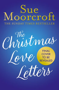 The Christmas Love Letters by Sue Moorcroft, Genre: Fiction