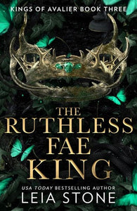 Ruthless Fae King by Leia Stone, Genre: Fiction