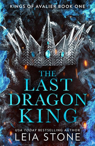 Last Dragon King by Leia Stone, Genre: Fiction