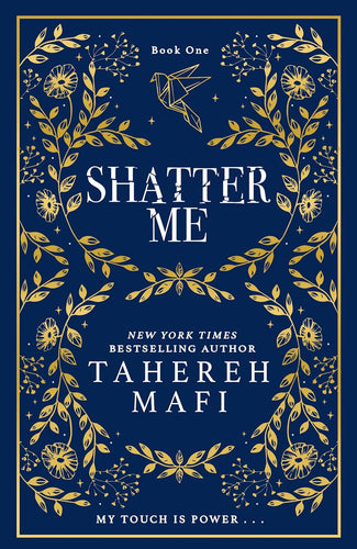 Shatter Me Collector's Edition by Tahereh Mafi, Genre: Fiction