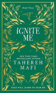 Ignite Me - Shatter Me   by Tahereh Mafi, Genre: Fiction