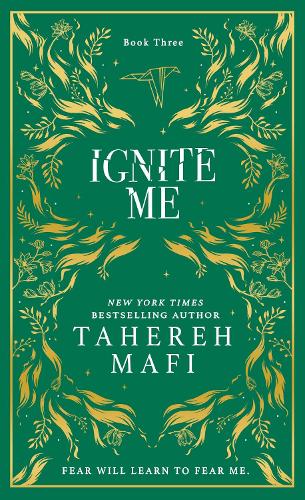 Ignite Me - Shatter Me   by Tahereh Mafi, Genre: Fiction