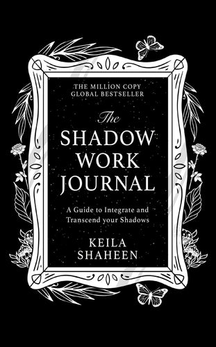 Shadow Work Journal by Keila Shaheen, Genre: Nonfiction