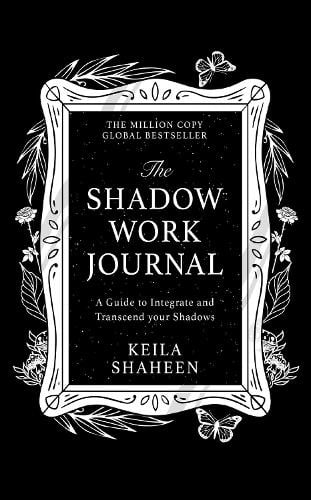 Shadow Work Journal by Keila Shaheen, Genre: Nonfiction