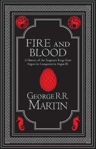 Fire and Blood Collector’s Edition   by George R.R. Martin, Genre: Fiction