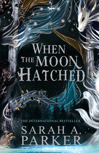 When The Moon Hatched by Sarah A Parker, Genre: Fiction