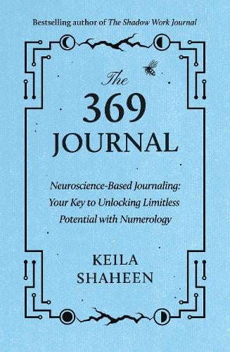 The 369 Journal by Keila Shaheen, Genre: Journal