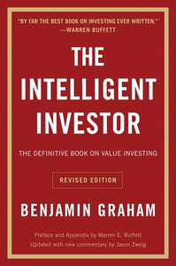 The Intelligent Investor : The Definitive Book on Value Investing by Benjamin Graham, Genre: Nonfiction